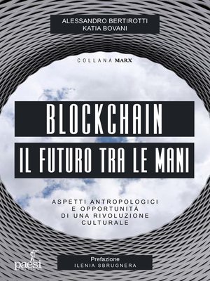 cover image of Blockchain--Il futuro tra le mani
